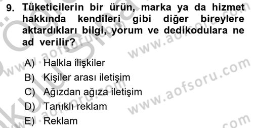 Bütünleşik Pazarlama İletişimi Dersi 2018 - 2019 Yılı Yaz Okulu Sınav Soruları 9. Soru