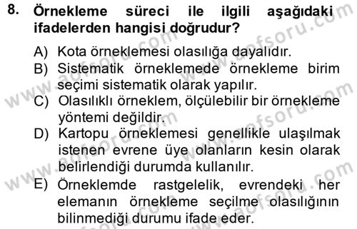 Sağlık Hizmetleri Pazarlaması Dersi 2012 - 2013 Yılı (Vize) Ara Sınav Soruları 8. Soru