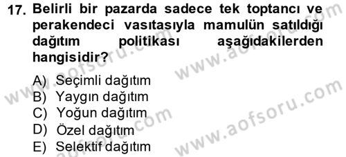 Sağlık Hizmetleri Pazarlaması Dersi 2012 - 2013 Yılı (Final) Dönem Sonu Sınav Soruları 17. Soru