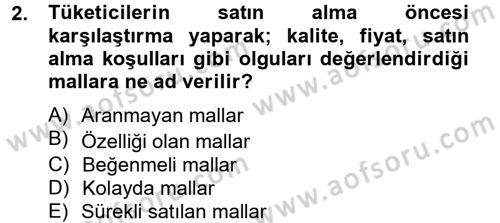 Sağlık Hizmetleri Pazarlaması Dersi 2012 - 2013 Yılı (Final) Dönem Sonu Sınav Soruları 2. Soru