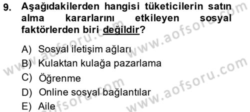 Sağlık Hizmetleri Pazarlaması Dersi 2013 - 2014 Yılı (Vize) Ara Sınav Soruları 9. Soru