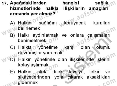 Sağlık Hizmetleri Pazarlaması Dersi 2013 - 2014 Yılı (Final) Dönem Sonu Sınav Soruları 17. Soru