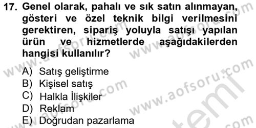Sağlık Hizmetleri Pazarlaması Dersi 2013 - 2014 Yılı Tek Ders Sınav Soruları 17. Soru