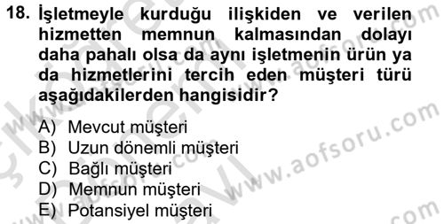 Sağlık Hizmetleri Pazarlaması Dersi 2013 - 2014 Yılı Tek Ders Sınav Soruları 18. Soru