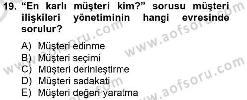 Sağlık Hizmetleri Pazarlaması Dersi 2013 - 2014 Yılı Tek Ders Sınav Soruları 19. Soru