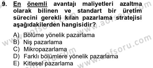 Sağlık Hizmetleri Pazarlaması Dersi 2013 - 2014 Yılı Tek Ders Sınav Soruları 9. Soru