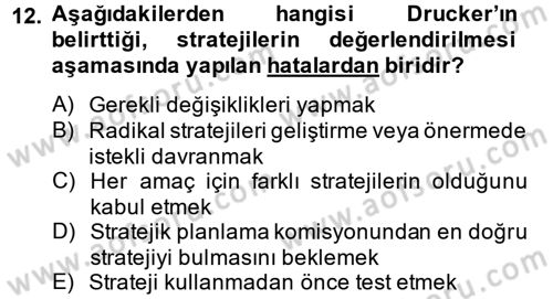 Sağlık Hizmetleri Pazarlaması Dersi 2014 - 2015 Yılı (Vize) Ara Sınavı 12. Soru