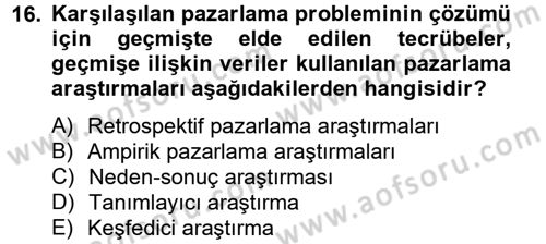 Sağlık Hizmetleri Pazarlaması Dersi 2014 - 2015 Yılı (Vize) Ara Sınavı 16. Soru