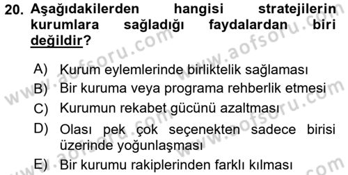 Sağlık Hizmetleri Pazarlaması Dersi 2015 - 2016 Yılı (Vize) Ara Sınavı 20. Soru