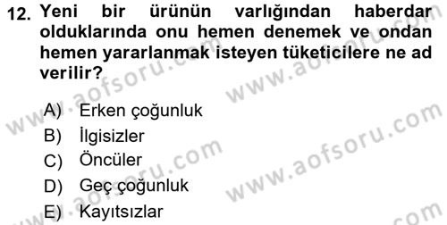 Sağlık Hizmetleri Pazarlaması Dersi 2015 - 2016 Yılı (Final) Dönem Sonu Sınav Soruları 12. Soru
