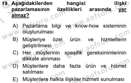 Sağlık Hizmetleri Pazarlaması Dersi 2015 - 2016 Yılı (Final) Dönem Sonu Sınavı 19. Soru