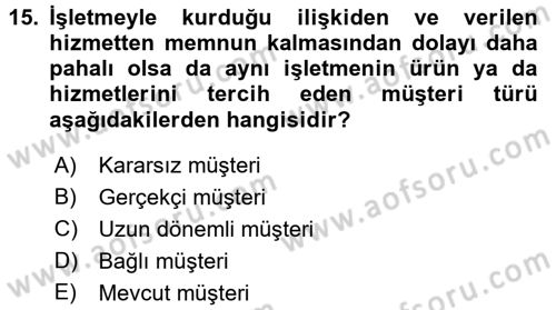 Sağlık Hizmetleri Pazarlaması Dersi 2015 - 2016 Yılı Tek Ders Sınavı 15. Soru