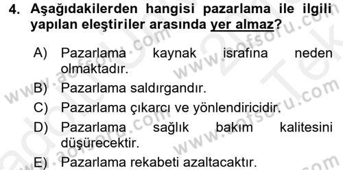 Sağlık Hizmetleri Pazarlaması Dersi 2015 - 2016 Yılı Tek Ders Sınavı 4. Soru