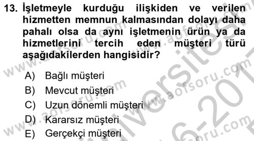 Sağlık Hizmetleri Pazarlaması Dersi 2016 - 2017 Yılı 3 Ders Sınavı 13. Soru