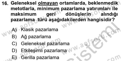 Sağlık Hizmetleri Pazarlaması Dersi 2016 - 2017 Yılı 3 Ders Sınavı 16. Soru