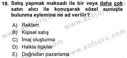 Sağlık Hizmetleri Pazarlaması Dersi 2016 - 2017 Yılı 3 Ders Sınavı 19. Soru