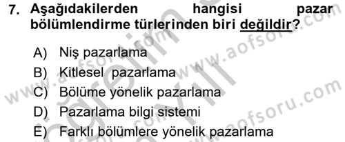 Sağlık Hizmetleri Pazarlaması Dersi 2016 - 2017 Yılı 3 Ders Sınavı 7. Soru