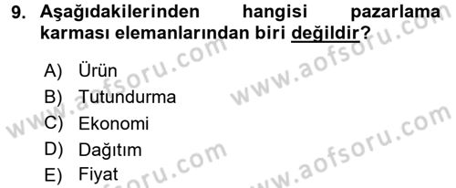 Sağlık Hizmetleri Pazarlaması Dersi 2016 - 2017 Yılı (Vize) Ara Sınav Soruları 9. Soru