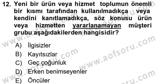 Sağlık Hizmetleri Pazarlaması Dersi 2017 - 2018 Yılı 3 Ders Sınav Soruları 12. Soru