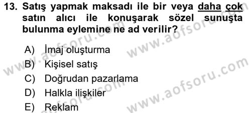 Sağlık Hizmetleri Pazarlaması Dersi 2017 - 2018 Yılı 3 Ders Sınav Soruları 13. Soru