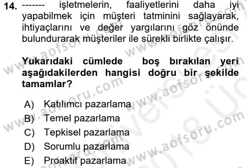 Sağlık Hizmetleri Pazarlaması Dersi 2017 - 2018 Yılı 3 Ders Sınav Soruları 14. Soru