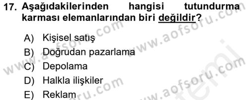 Sağlık Hizmetleri Pazarlaması Dersi 2017 - 2018 Yılı 3 Ders Sınav Soruları 17. Soru