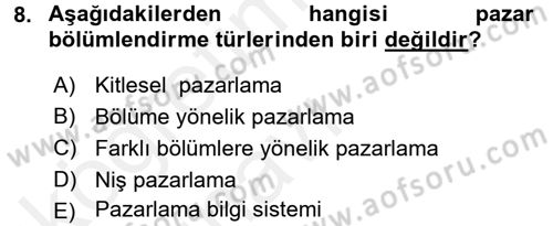 Sağlık Hizmetleri Pazarlaması Dersi 2017 - 2018 Yılı 3 Ders Sınav Soruları 8. Soru