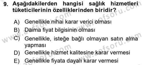 Sağlık Hizmetleri Pazarlaması Dersi 2017 - 2018 Yılı (Vize) Ara Sınav Soruları 9. Soru