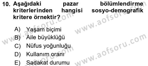 Sağlık Hizmetleri Pazarlaması Dersi 2017 - 2018 Yılı (Final) Dönem Sonu Sınav Soruları 10. Soru