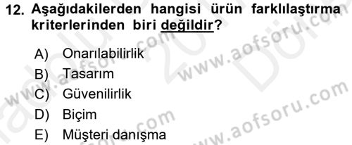 Sağlık Hizmetleri Pazarlaması Dersi 2017 - 2018 Yılı (Final) Dönem Sonu Sınav Soruları 12. Soru