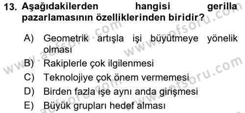 Sağlık Hizmetleri Pazarlaması Dersi 2017 - 2018 Yılı (Final) Dönem Sonu Sınav Soruları 13. Soru