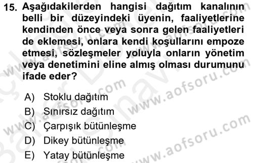 Sağlık Hizmetleri Pazarlaması Dersi 2017 - 2018 Yılı (Final) Dönem Sonu Sınav Soruları 15. Soru