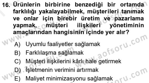 Sağlık Hizmetleri Pazarlaması Dersi 2017 - 2018 Yılı (Final) Dönem Sonu Sınav Soruları 16. Soru