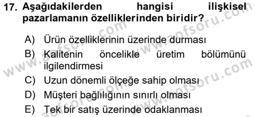 Sağlık Hizmetleri Pazarlaması Dersi 2017 - 2018 Yılı (Final) Dönem Sonu Sınav Soruları 17. Soru