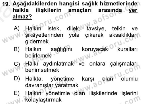 Sağlık Hizmetleri Pazarlaması Dersi 2017 - 2018 Yılı (Final) Dönem Sonu Sınav Soruları 19. Soru