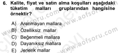 Sağlık Hizmetleri Pazarlaması Dersi 2017 - 2018 Yılı (Final) Dönem Sonu Sınav Soruları 6. Soru