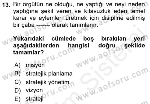 Sağlık Hizmetleri Pazarlaması Dersi 2018 - 2019 Yılı (Vize) Ara Sınav Soruları 13. Soru
