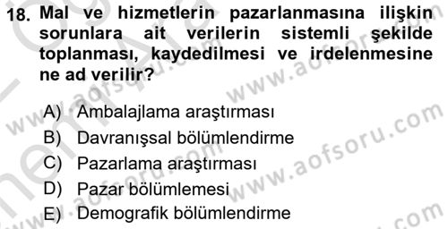 Sağlık Hizmetleri Pazarlaması Dersi 2021 - 2022 Yılı (Vize) Ara Sınav Soruları 18. Soru
