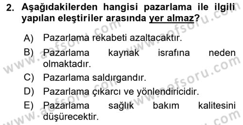 Sağlık Hizmetleri Pazarlaması Dersi 2021 - 2022 Yılı (Vize) Ara Sınav Soruları 2. Soru