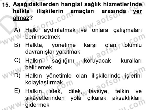 Sağlık Hizmetleri Pazarlaması Dersi 2021 - 2022 Yılı (Final) Dönem Sonu Sınavı 15. Soru