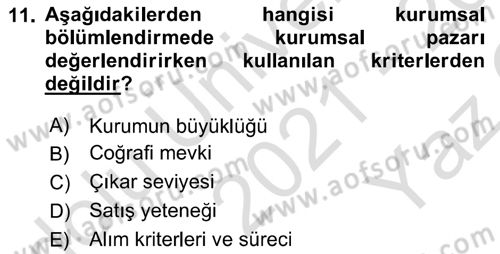 Sağlık Hizmetleri Pazarlaması Dersi 2021 - 2022 Yılı Yaz Okulu Sınav Soruları 11. Soru
