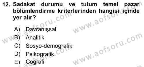 Sağlık Hizmetleri Pazarlaması Dersi 2021 - 2022 Yılı Yaz Okulu Sınav Soruları 12. Soru