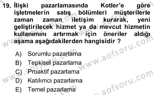 Sağlık Hizmetleri Pazarlaması Dersi 2021 - 2022 Yılı Yaz Okulu Sınav Soruları 19. Soru