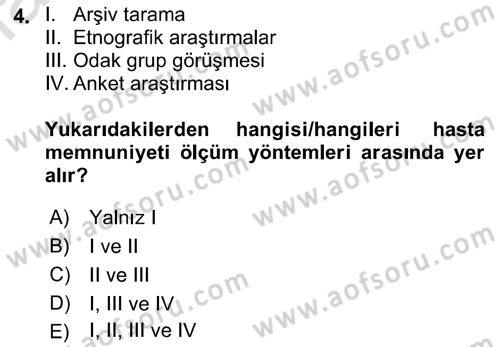 Sağlık Hizmetleri Pazarlaması Dersi 2021 - 2022 Yılı Yaz Okulu Sınav Soruları 4. Soru
