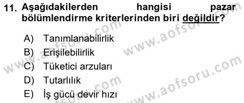 Sağlık Hizmetleri Pazarlaması Dersi 2022 - 2023 Yılı Yaz Okulu Sınav Soruları 11. Soru