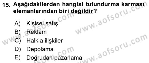 Sağlık Hizmetleri Pazarlaması Dersi 2023 - 2024 Yılı (Final) Dönem Sonu Sınav Soruları 15. Soru