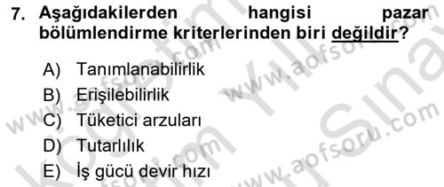 Sağlık Hizmetleri Pazarlaması Dersi 2023 - 2024 Yılı (Final) Dönem Sonu Sınav Soruları 7. Soru