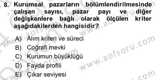 Sağlık Hizmetleri Pazarlaması Dersi 2023 - 2024 Yılı (Final) Dönem Sonu Sınav Soruları 8. Soru