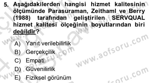 Sağlık Hizmetleri Pazarlaması Dersi 2023 - 2024 Yılı Yaz Okulu Sınav Soruları 5. Soru
