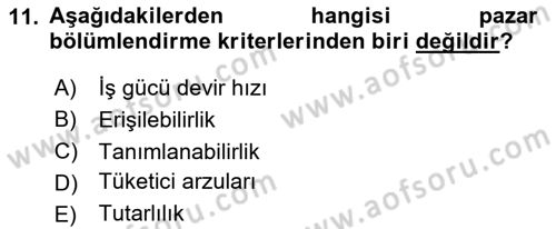 Sağlık Hizmetleri Pazarlaması Dersi 2024 - 2025 Yılı (Final) Dönem Sonu Sınav Soruları 11. Soru